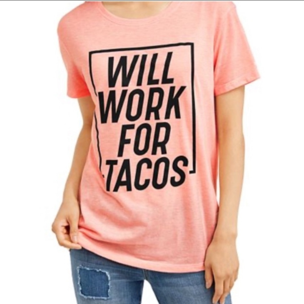 NWT Love Tribe ‘Will Work For Tacos’ Graphic T-shirt